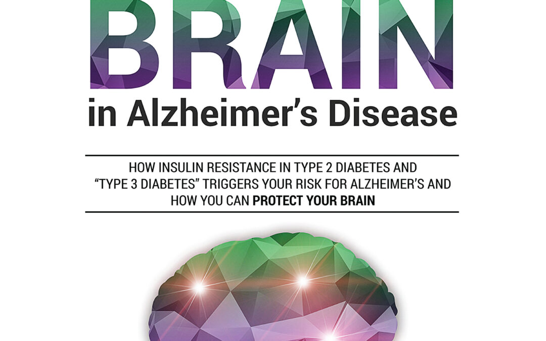 #8 The Role of Cardiometabolic Disease and Insulin Resistance in Vascular Dementia, Type 3 Diabetes and Alzheimer’s disease